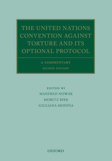 The United Nations Convention Against Torture and Its Optional Protocol, Buch