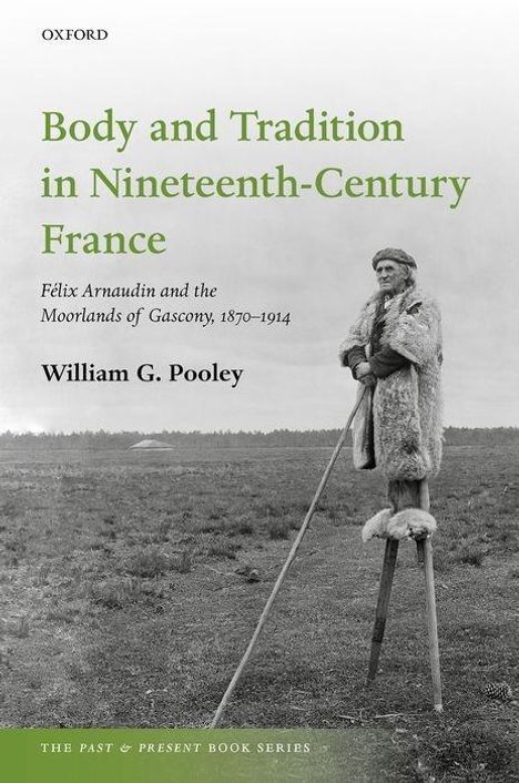 William G Pooley: Body and Tradition in Nineteenth-Century France, Buch
