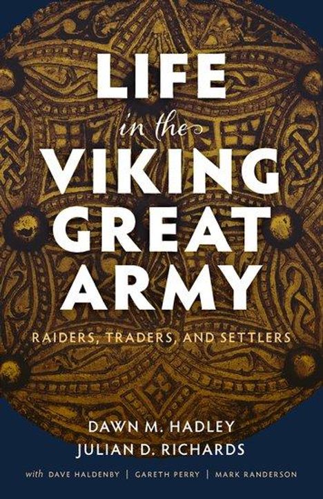 Hadley: Life in the Viking Great Army, Buch