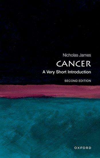 Nick James: Cancer: A Very Short Introduction, Buch