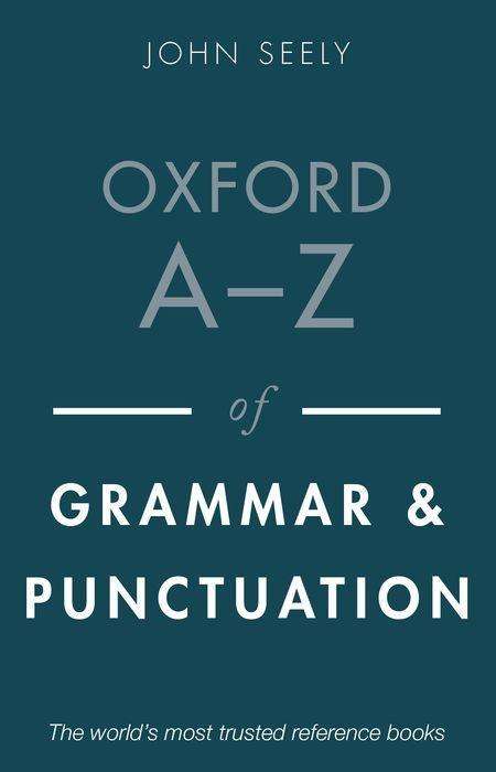 John Seely: Oxford A-Z of Grammar and Punctuation, Buch