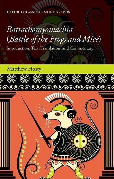 Matthew Hosty: Batrachomyomachia (Battle of the Frogs and Mice), Buch