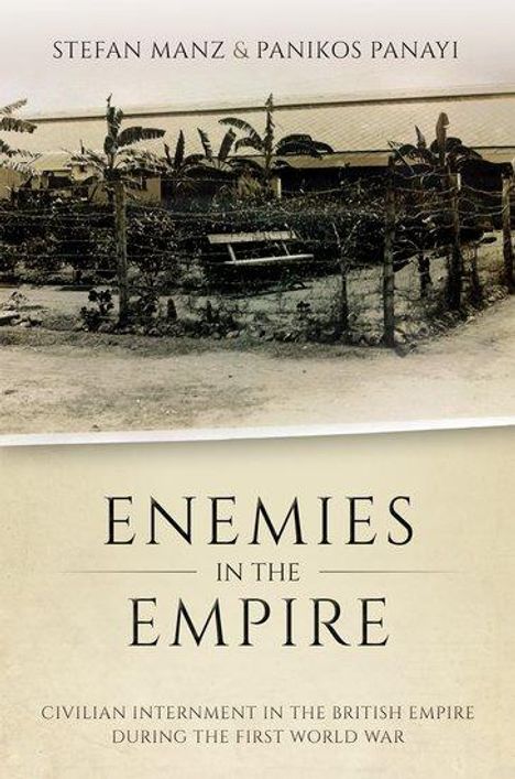 Stefan Manz: Enemies in the Empire, Buch