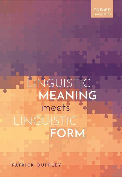 Patrick Duffley: Linguistic Meaning Meets Linguistic Form, Buch