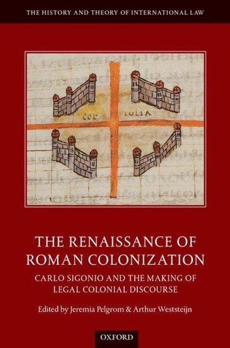 The Renaissance of Roman Colonization, Buch