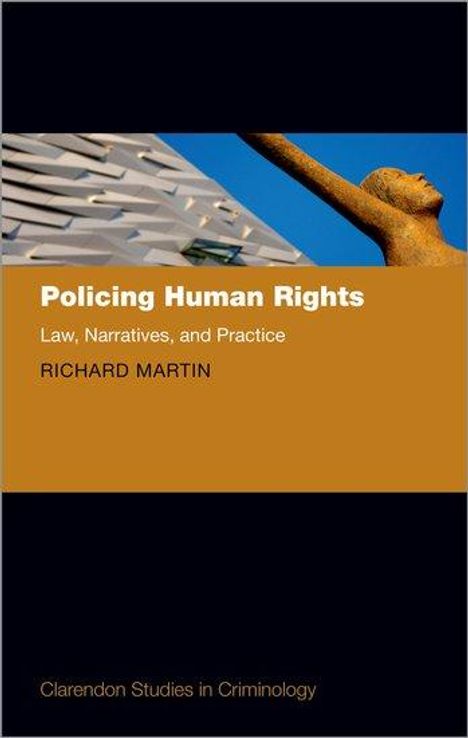 Richard Martin: Policing Human Rights, Buch