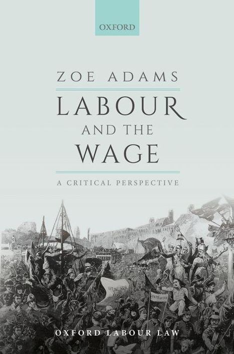 Zoe Adams: Labour and the Wage, Buch