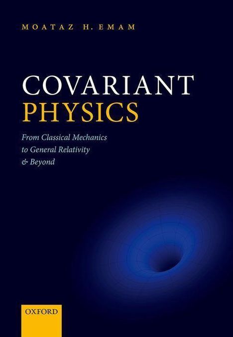 Moataz H Emam: Covariant Physics, Buch