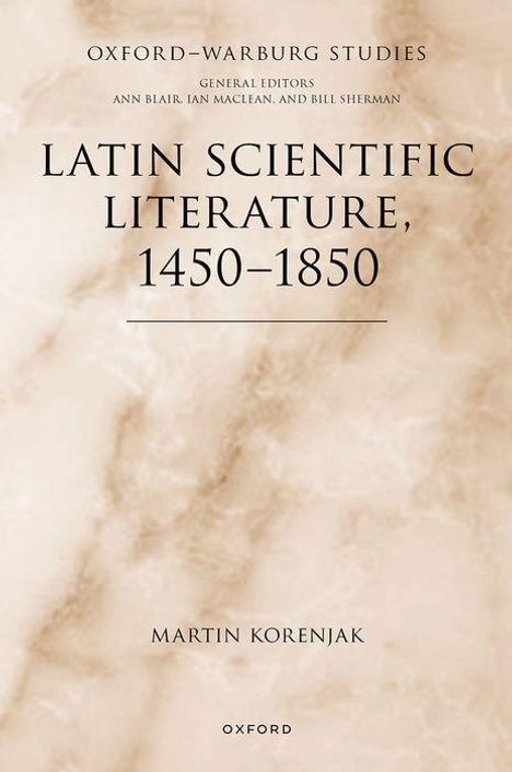 Martin Korenjak: Latin Scientific Literature, 1450-1850, Buch