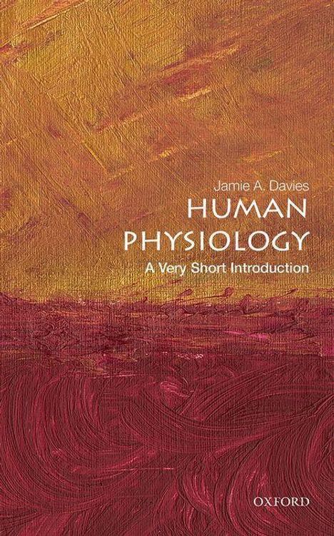 Jamie Davies: Human Physiology: A Very Short Introduction, Buch