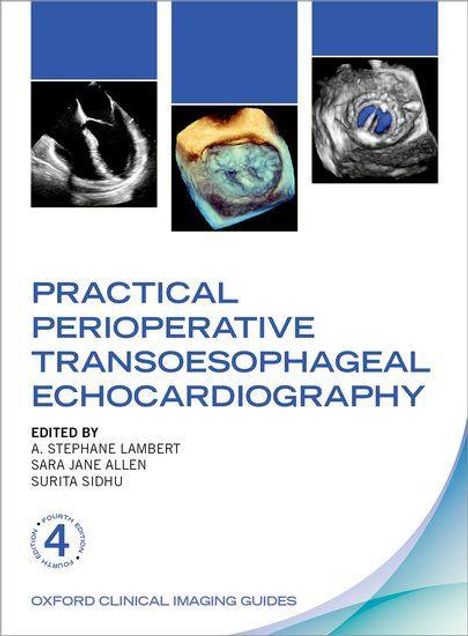 A Stephane Lambert: Practical Perioperative Transoesophageal Echocardiography, Buch