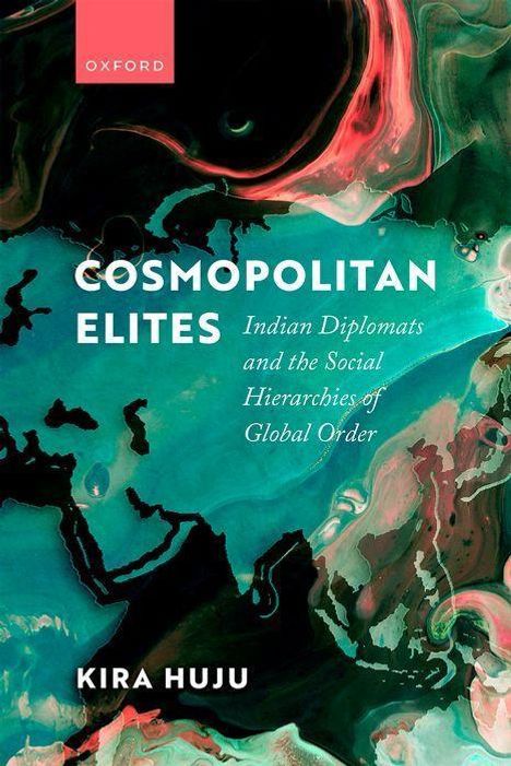 Kira Huju: Cosmopolitan Elites, Buch