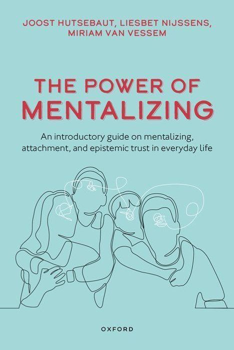 Joost Hutsebaut: The Power of Mentalizing, Buch