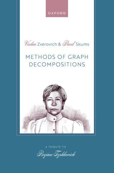 Vadim Zverovich: Methods of Graph Decompositions, Buch