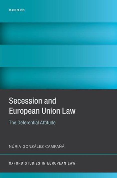 Núria González Campañá: Secession and European Union Law, Buch