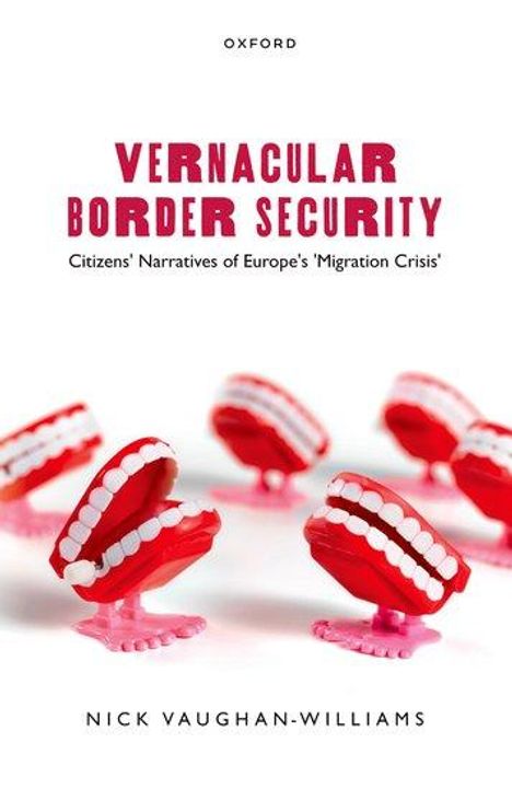 Nick Vaughan-Williams: Vernacular Border Security, Buch