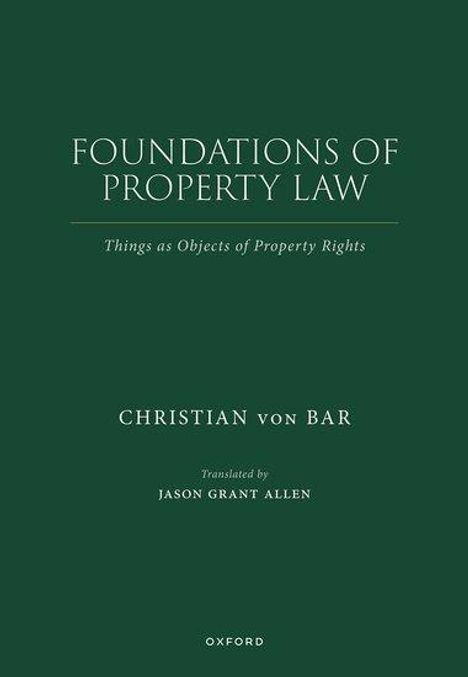 Christian Von Bar: Foundations of Property Law, Buch