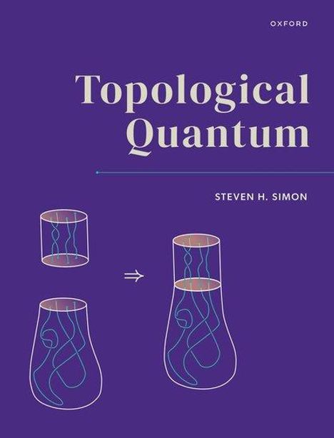 Steven H. Simon: Topological Quantum, Buch