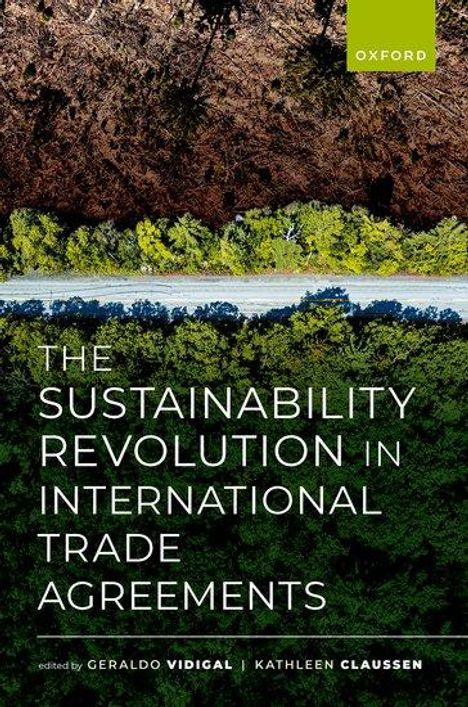 Geraldo Vidigal: The Sustainability Revolution in International Trade Agreements, Buch