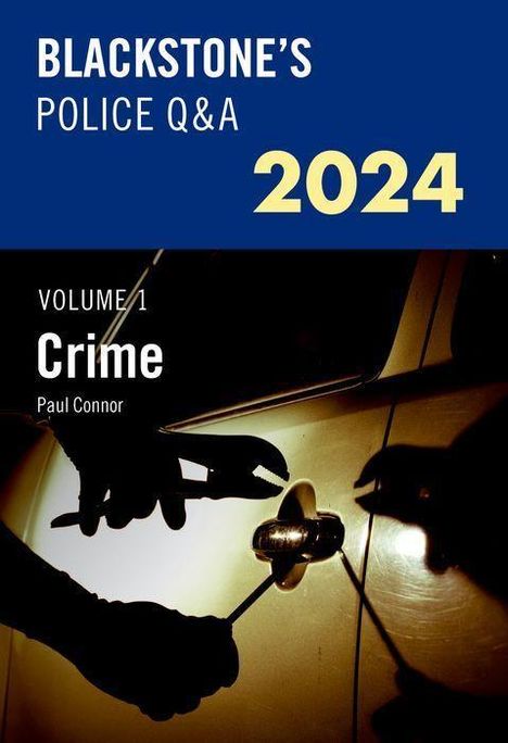 Paul Connor: Blackstone's Police Q&A's 2024 Volume 1: Crime, Buch