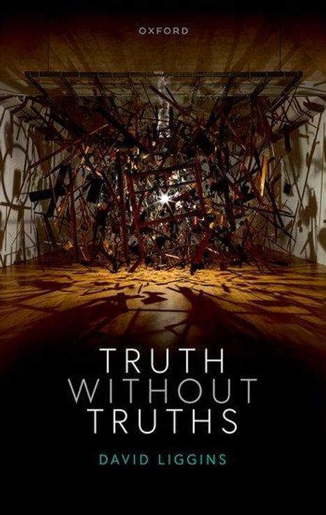 David Edward Liggins: Truth Without Truths, Buch