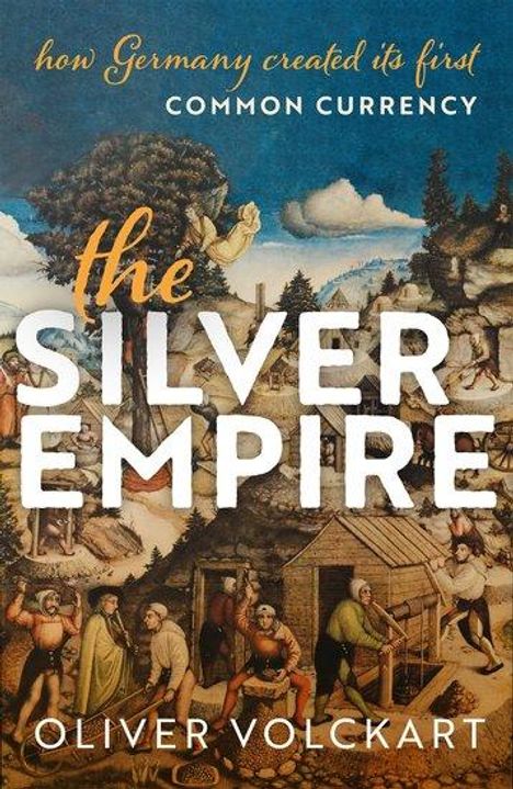 Oliver Volckart: The Silver Empire, Buch