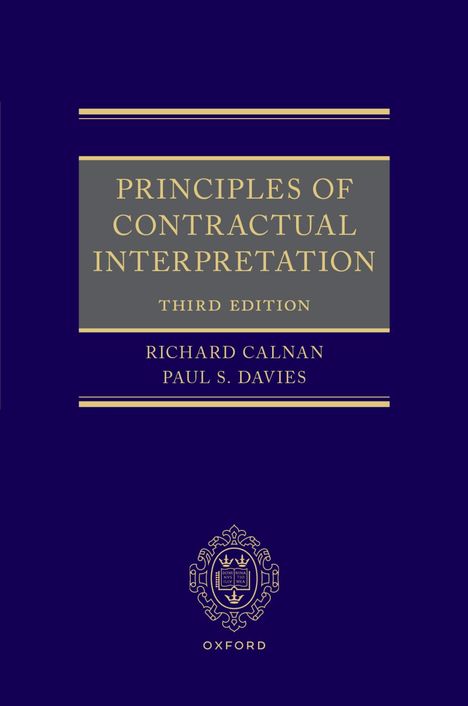 Text: Principles of Contractual Interpretation, Third Edition von Richard Calnan und Paul S. Davies. Unten ein Oxford-Logo.