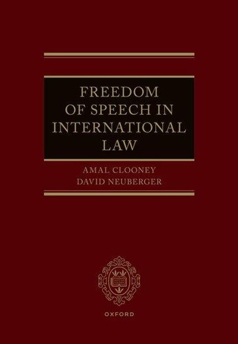 Amal Clooney: Freedom of Speech in International Law, Buch