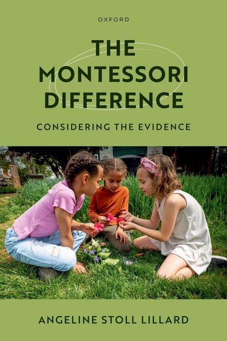"THE MONTESSORI DIFFERENCE" und "Angeline Stoll Lillard" auf grünem Hintergrund. Kinder knien im Gras und betrachten Blumen.