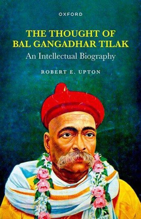 Robert E Upton: Thought of Bal Gangadhar Tilak, Buch