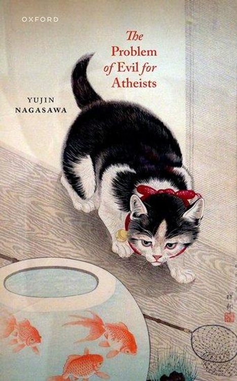 Yujin Nagasawa: The Problem of Evil for Atheists, Buch