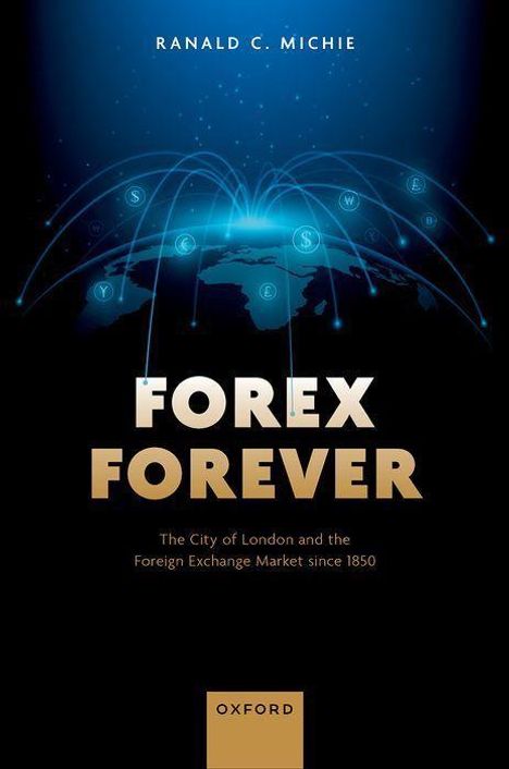 Ranald C Michie: Forex Forever, Buch