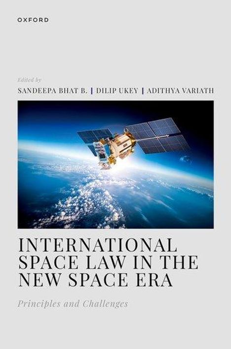 Sandeepa Bhat B: International Space Law in the New Space Era, Buch