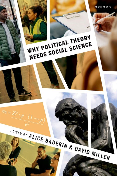 "WHY POLITICAL THEORY NEEDS SOCIAL SCIENCE" in großen Buchstaben. Mehrere Bilder von Menschen und einer Statue.