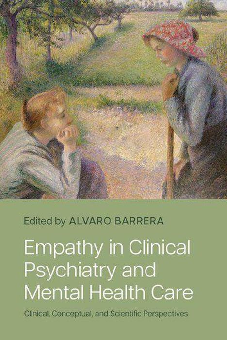 Alvaro Barrera: Empathy in Clinical Psychiatry and Mental Health Care, Buch