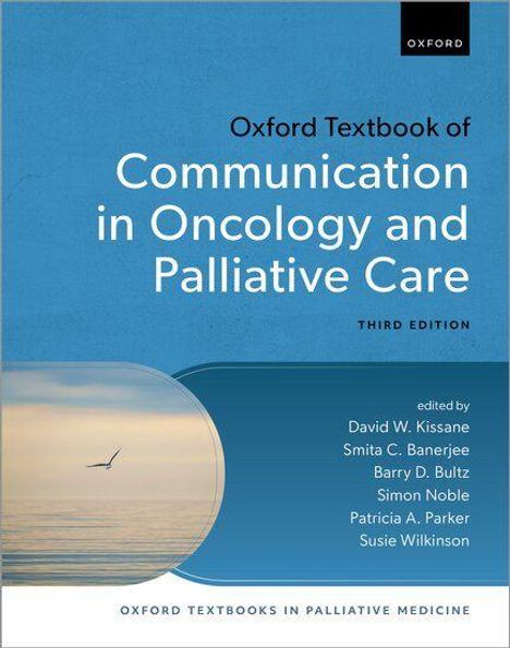 „Oxford Textbook of Communication in Oncology and Palliative Care, Third Edition“ oben, bearbeitet von mehreren Autoren. Unten ein Meer mit Vogel.
