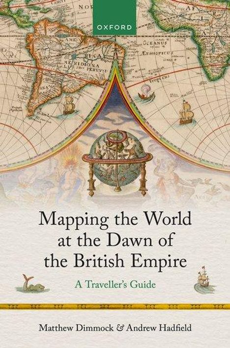 Andrew Hadfield: Mapping the World at the Dawn of the British Empire, Buch