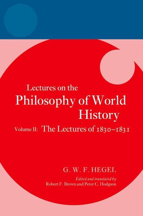 Robert F Brown: Hegel: Lectures on the Philosophy of World History, Volume II, Buch