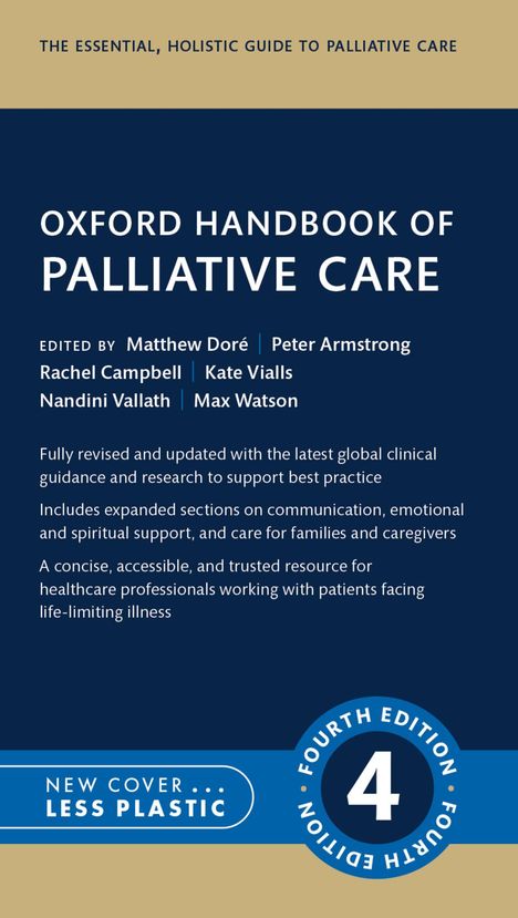 "Oxford Handbook of Palliative Care, 4. Ausgabe, neues Cover weniger Plastik." Blauer und beiger Hintergrund.