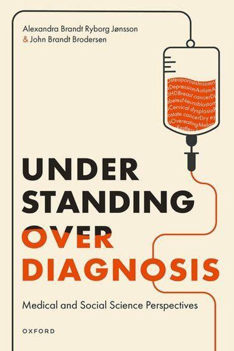 Text: "UNDERSTANDING OVERDIAGNOSIS: Medical and Social Science Perspectives". Autoren oben. Bild eines Infusionsbeutels.
