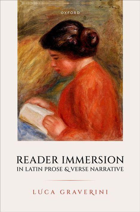 Luca Graverini: Reader Immersion in Latin Prose and Verse Narrative, Buch