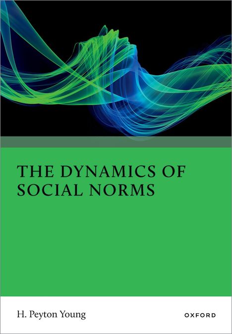 "The Dynamics of Social Norms", H. Peyton Young, Oxford. Farbige Wellen auf schwarzem Hintergrund, grüner Bereich unten.