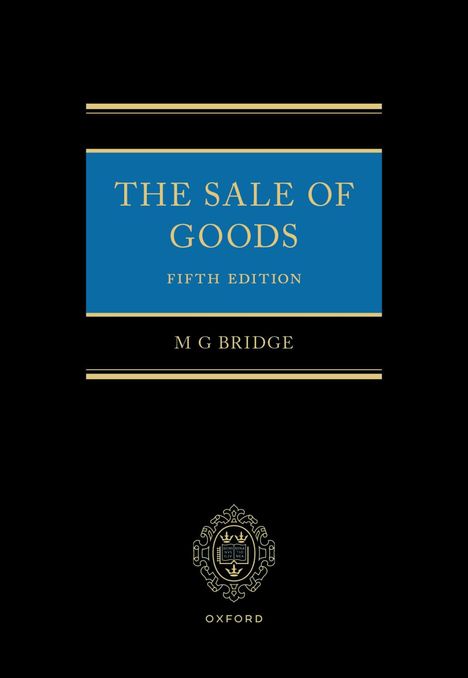 "The Sale of Goods, Fifth Edition, M G Bridge." Dunkles Cover mit blauem und goldenem Text, Oxford-Logo unten.