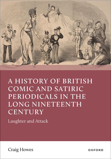 „A HISTORY OF BRITISH COMIC AND SATIRIC PERIODICALS IN THE LONG NINETEENTH CENTURY“. Illustration viktorianischer Figuren.