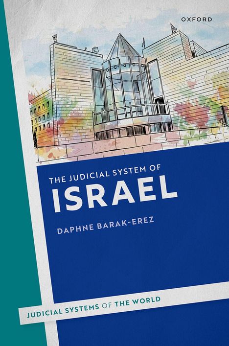 "The Judicial System of Israel" steht groß, "Daphne Barak-Erez" darunter. Illustration: Modernes Gebäude mit Glaspyramide.