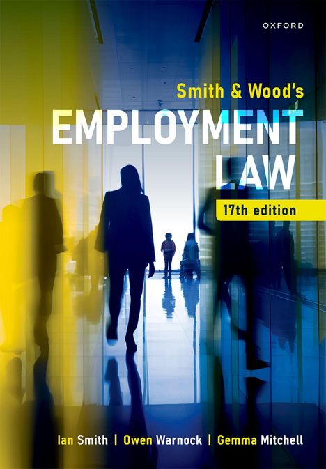"Smith & Wood's Employment Law, 17th edition." Silhouetten von Menschen gehen durch einen modernen, lichtdurchfluteten Flur.