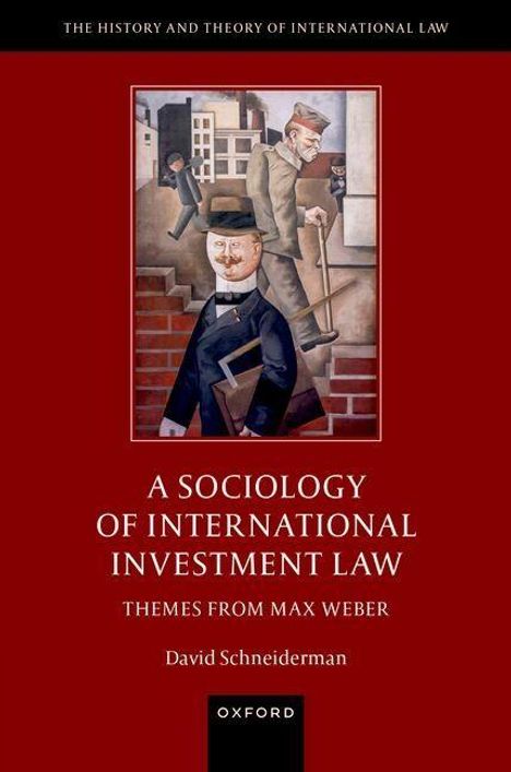 "A Sociology of International Investment Law" von David Schneiderman. Illustration: Männer in Anzügen vor städtischer Kulisse.