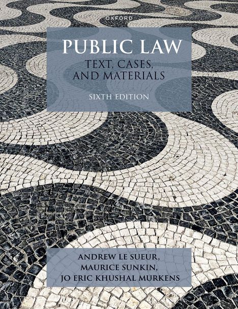 „Public Law: Text, Cases, and Materials, Sixth Edition“ von Andrew Le Sueur, Maurice Sunkin, Jo Eric Khushal Murkens. Kopfsteinpflaster in Wellenmuster.