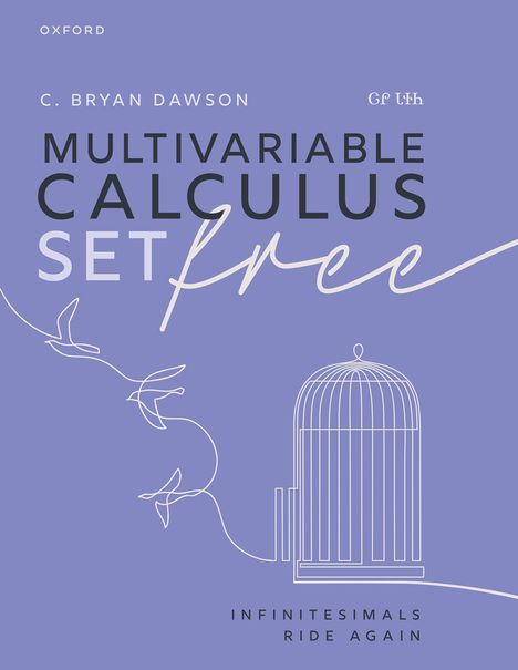 "Multivariable Calculus Set Free" in großer Schrift. Illustration: Vögel fliegen aus einem offenen Käfig auf lila Hintergrund.