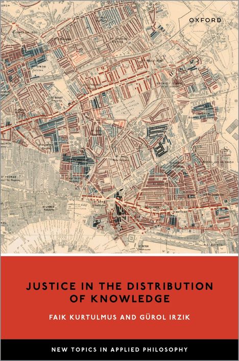 Titel: "Justice in the Distribution of Knowledge". Autoren: Faik Kurtulmus und Gürol Irzik. Eine historische Karte.